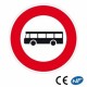Panneau routier interdit à tous les véhicules de transport en commun