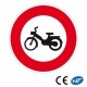 Panneau de circulation signalant un accès interdit aux motocyclettes (B9h)